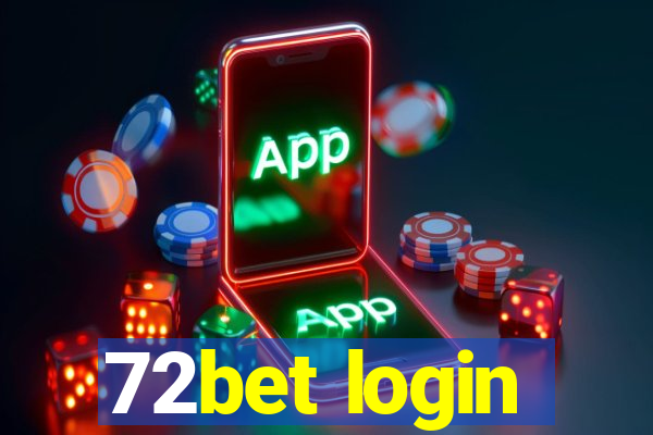 72bet login